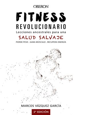 cover image of Fitness revolucionario. Lecciones ancestrales para una salud salvaje